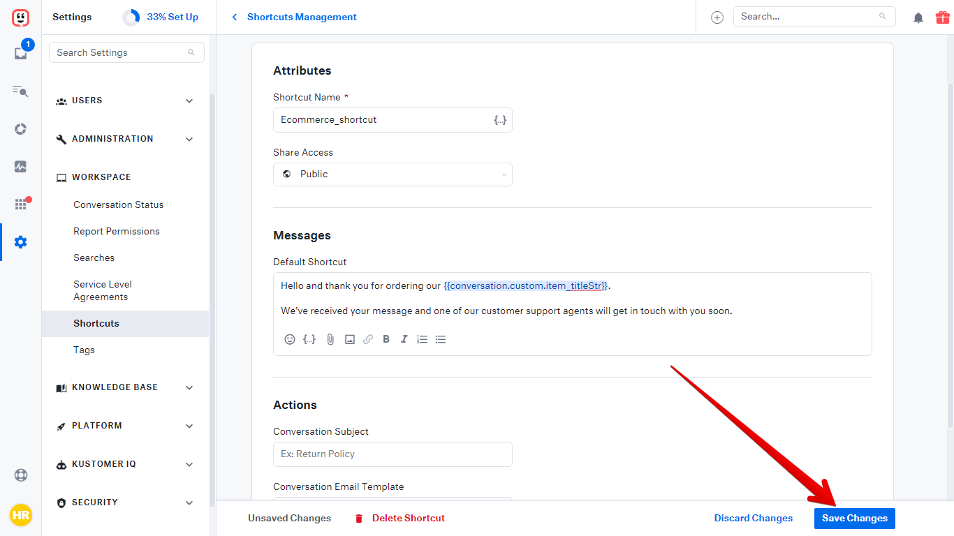 Save Changes button in Kustomer