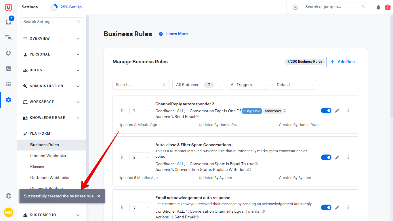 Successfully created the business rule notification in Kustomer