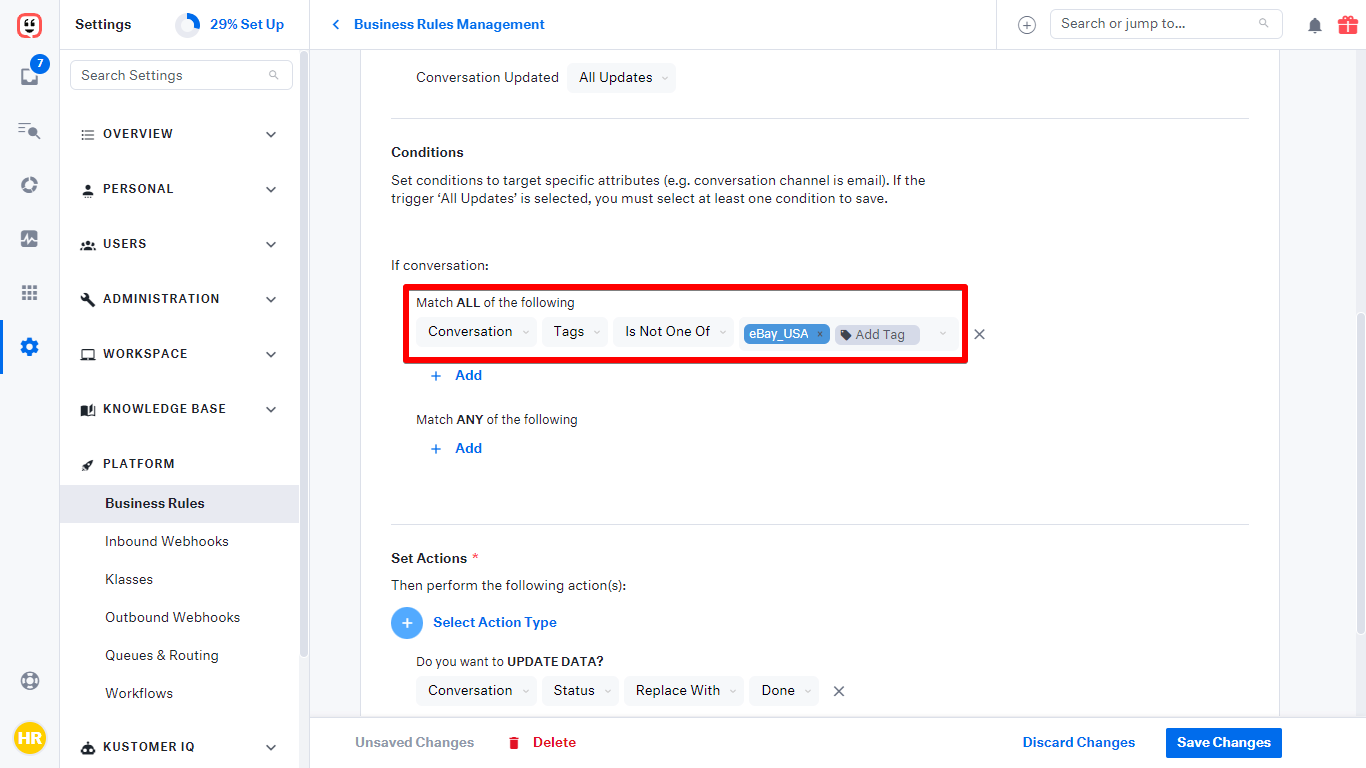Conversation Tags Is Not One Of condition with eBay tag in Kustomer