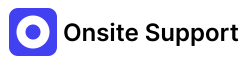 Onsite Support